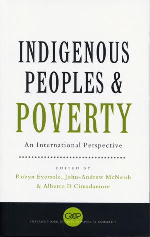 Cover of the book Indigenous Peoples and Poverty by Chris Alden, Doctor Monika Thakur, Doctor Matthew Arnold