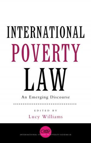 Cover of the book International Poverty Law by Ilya Kabakov, Emilia Kabakov, Boris Groys, Pavel Pepperstein, Dmitri Prigov, Anton Vidokle, Andrey Monastyrsky, Arseny Zhilyaev