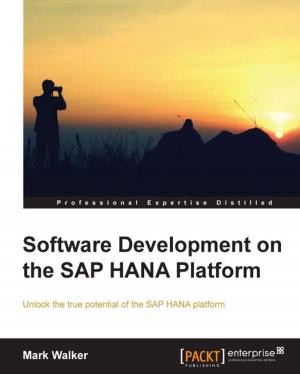 Cover of the book Software Development on the SAP HANA Platform by James Watts, Jorge González