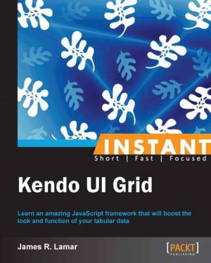 Cover of the book Instant Kendo UI Grid by Cyrus Dasadia, Amol Nayak