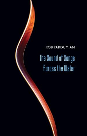 Cover of the book The Sounds of Songs Across the Water by Adrian Bailey
