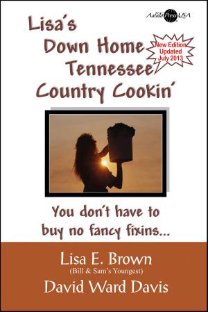 Book cover of Lisa's Down Home Tennessee Country Cooking