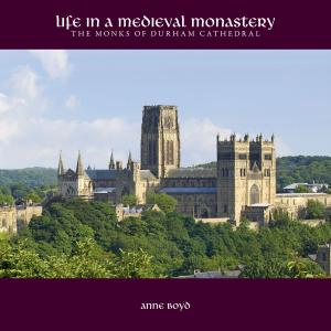 Cover of the book Life in a Medieval Monastery by Anthony Jennings
