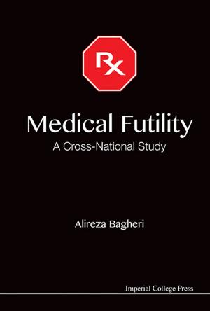 Cover of the book Medical Futility by Takuji Kinkyo, Yoichi Matsubayashi, Shigeyuki Hamori