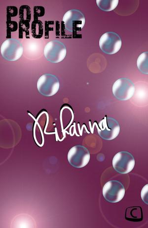 Cover of the book Rihanna by Pam and Lee Hunter
