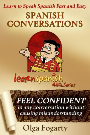 Cover of the book Spanish Conversations by Olga Fogarty