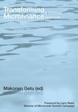 Cover of the book Transforming Microfinance by Felix Asade