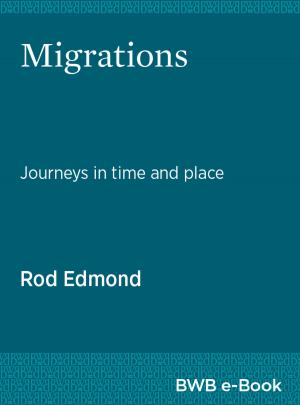 Cover of the book Migrations by Paul Callaghan, Maurice Gee, Kathleen Jones, Rebecca Macfie