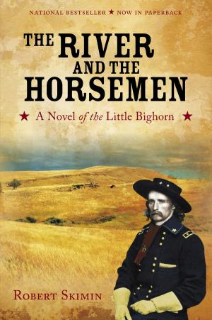Book cover of The River and the Horsemen