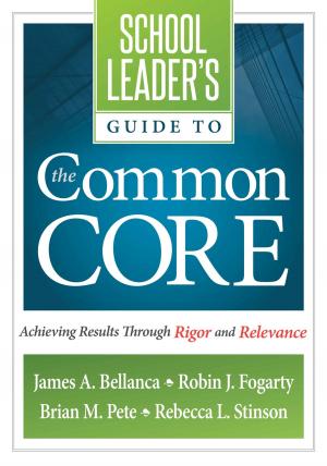 Cover of the book School Leader's Guide to the Common Core by Jennifer Lehotsky, Meg Ormiston, Janice Conboy, Megan K. Flaherty, Whitney Cavanaugh, Lauren Slanker
