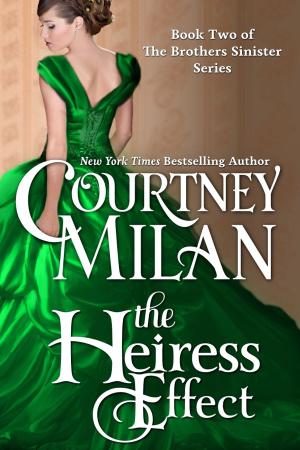 Cover of the book The Heiress Effect by Courtney Milan