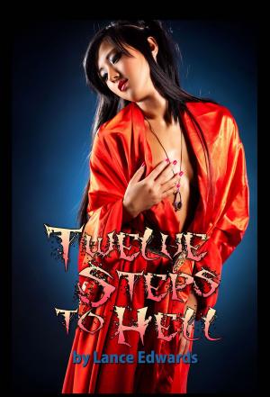 Cover of the book Twelve Steps To Hell by Lizbeth Dusseau