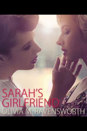 Cover of the book Sarah's Girlfriend by Joanne Anderton, Kaaron Warren, Tehani Wessely