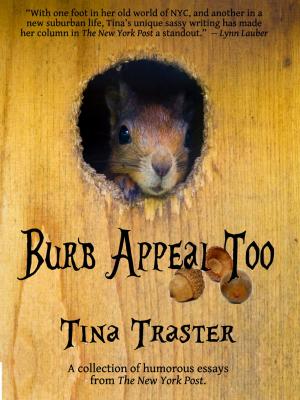 Cover of the book Burb Appeal Too by J. Maarten Troost