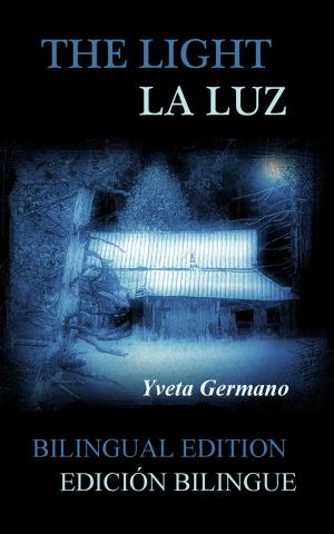 Cover of the book The Light/La Luz by Mariana Ferrer