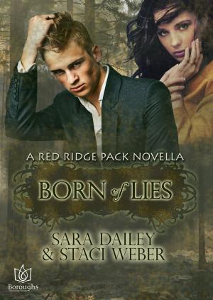 Cover of the book Born of Lies by Kary Rader