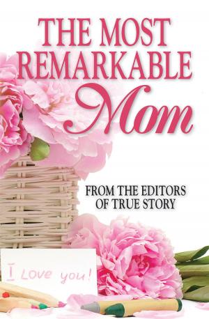 Cover of the book The Most Remarkable Mom by Gini Athey