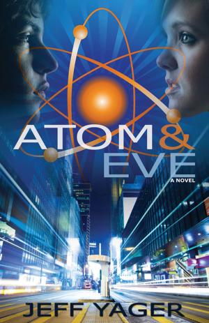 Cover of the book Atom and Eve by Jan Yager, Ph.D.
