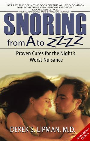 Cover of the book Snoring From A to Zzzz by Kim Iverson Headlee