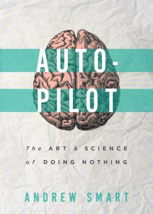 Cover of the book Autopilot by Douglas Rushkoff