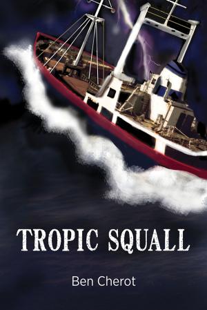 Cover of the book Tropic Squall by Cheryl Campbell