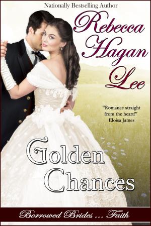 Cover of the book Golden Chances by Rebecca Hagan Lee