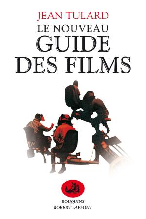 Cover of the book Le Nouveau guide des films - Intégrale by SONIA, Claire ANDRIEUX