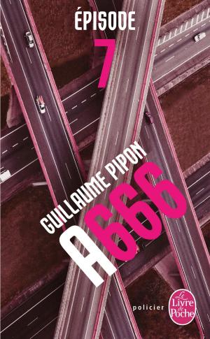 Cover of the book A666 - Épisode 7/10 by Maurice Leblanc