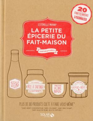 Cover of the book La petite épicerie du fait maison by Jean-Christophe SALADIN