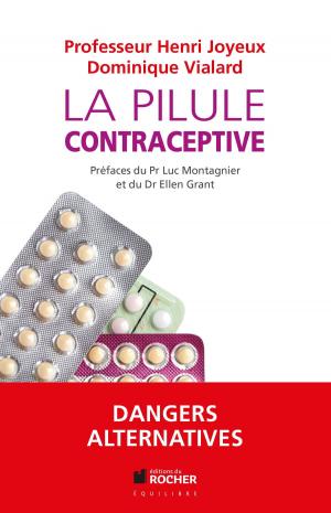 Cover of the book La pilule contraceptive by Yann Queffélec