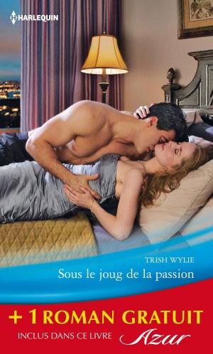Book cover of Sous le joug de la passion - Au piège de la vengeance