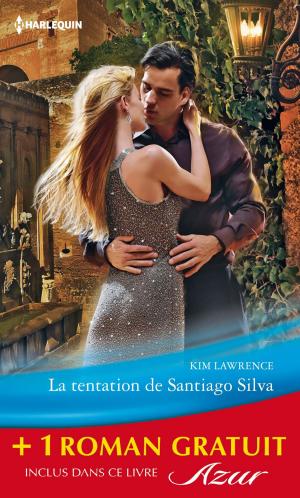 Book cover of La tentation de Santiago Silva - Amoureuse sur contrat
