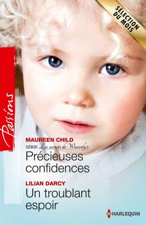 Cover of the book Précieuses confidences - Un troublant espoir by Sue MacKay, Caro Carson