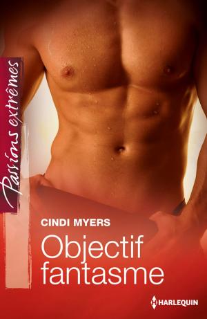 bigCover of the book Objectif fantasme by 