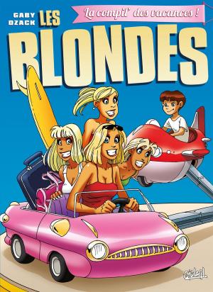 Cover of the book Les Blondes - Best of les vacances by Nicolas Jarry, Paolo Daplano, Benoit Dellac