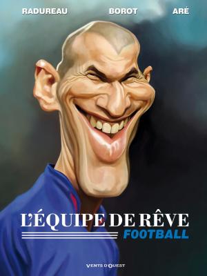 Book cover of L'Equipe de rêve - Football
