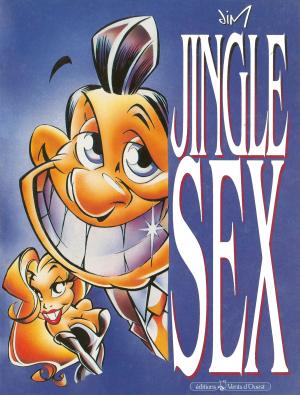 Cover of the book Jingle sex by Gégé, Bélom, Dominique Mainguy