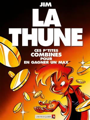 Cover of the book La Thune by René Pellos, Roland de Montaubert
