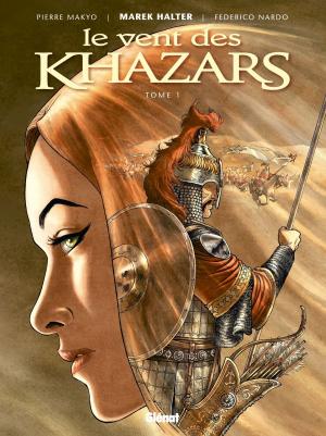 Book cover of Le Vent des Khazars - Tome 01