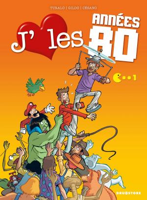 Cover of the book J'aime les années 80 - Tome 01 by Patrick Cothias, Thierry Gioux