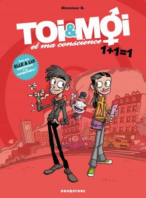 Cover of the book Toi & Moi et ma conscience - Tome 01 by Clotilde Bruneau, Pierre Taranzano, Luc Ferry, Stambecco, Didier Poli