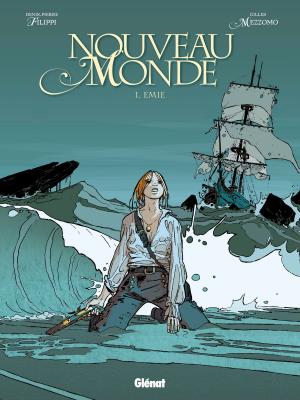 Cover of the book Nouveau Monde - Tome 01 by Anne Marie de Beaufort d’ Hautpoul