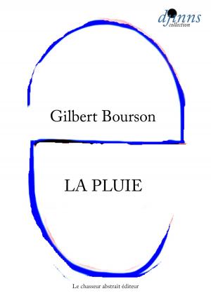Cover of the book La pluie by Gilbert BOURSON, Valérie CONSTANTIN