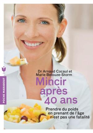 Cover of the book Mincir après 40 ans by Marianne Magnier Moreno