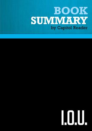 Book cover of Summary of I.O.U. : Why Everyone Owes Everyone and No One Can Pay
