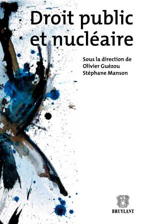 Cover of the book Droit public et nucléaire by Jean-Christophe Videlin