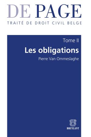 Cover of the book Traité de droit civil belge – Tome II : Les obligations. Volumes 1 à 3 by Viviane Vannes