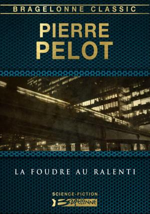 Cover of the book La Foudre au ralenti by J.-H. Rosny Aîné
