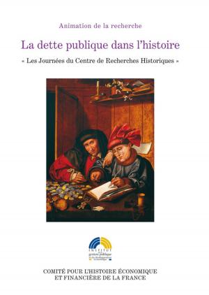 Cover of the book La dette publique dans l'histoire by Bernard Cassagnou