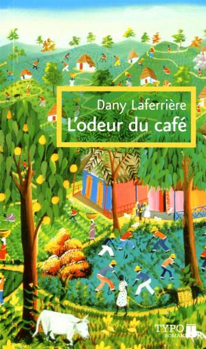 Cover of the book L'odeur du café by Yves Préfontaine